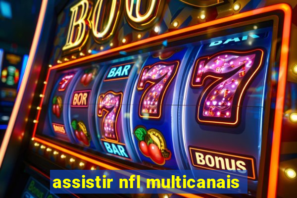 assistir nfl multicanais